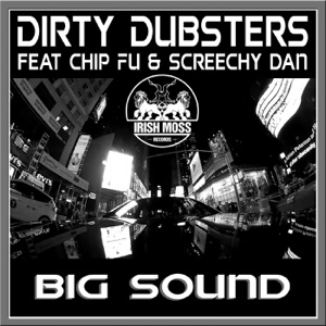 Big Sound (feat. Chip Fu & Screechy Dan) - EP