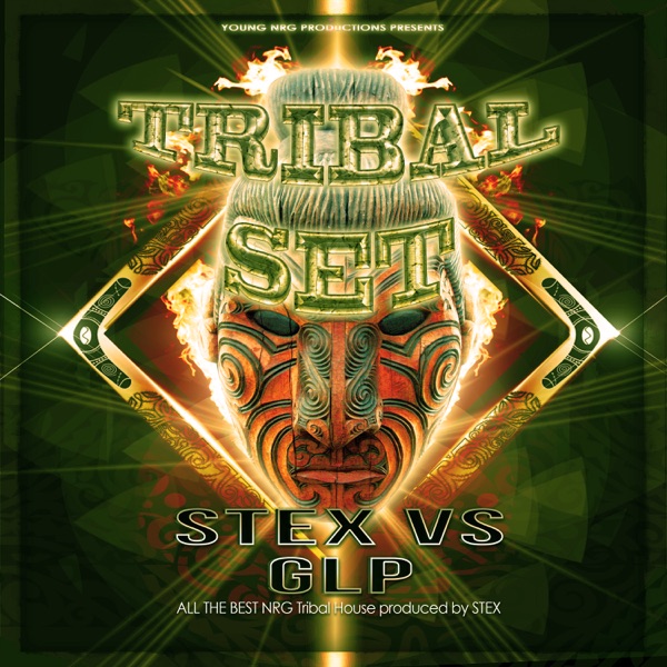 Tribal Set (Stex vs. GLP)