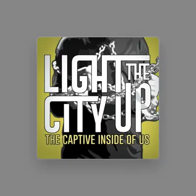 Listen to Light the City Up, watch music videos, read bio, see tour dates & more!