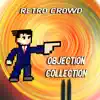 Retro Crowd - Objection from "Apollo Justice: Ace Attorney"