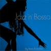 Jazz 'n' Bossa - Keco Brandão