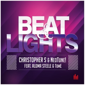 Beat & Lights (feat. Aloma Steele & TomE) - Single