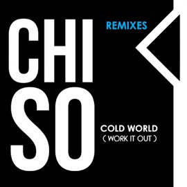 Cold World (Work It Out) [DJD Remix] Chiso
