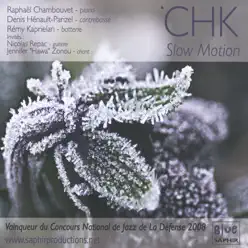 Slow Motion - CHK Slow Motion - CHK