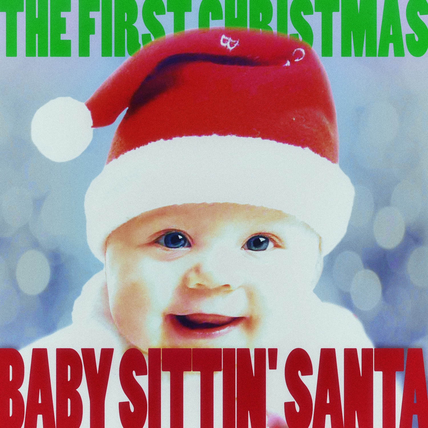 Baby Sittin' Santa - The First Christmas!