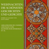 Weihnachten: Die schönsten Geschichten und Gedichte - Hermann Löns, Ludwig Thoma, Hans Christian Andersen