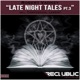 Late Night Tales Pt 3