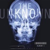 The Unknown