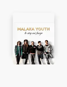 收听 Malaka Youth、观看音乐视频、阅读小传、查看巡演日期等 ！