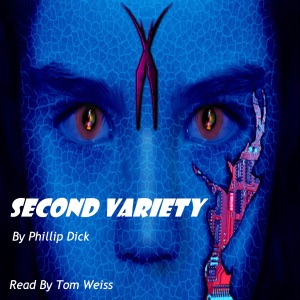 Second Variety (Unabridged)