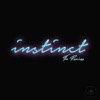 Instinct (The Remixes) - EP