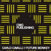 Future Monkey (Future House Mix) - Single - Carlo Cavalli