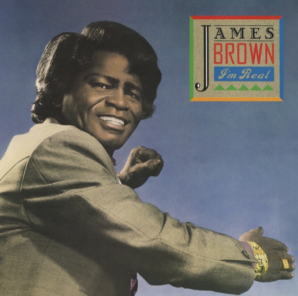 I'm Real (Expanded) - James Brown