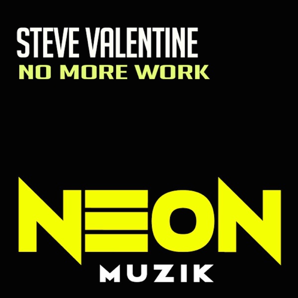 No More Work - Single