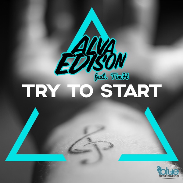Try to Start (Remixes) [feat. TimH] - EP