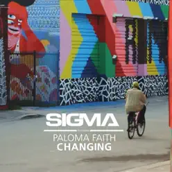 Changing (feat. Paloma Faith) - Single - Sigma