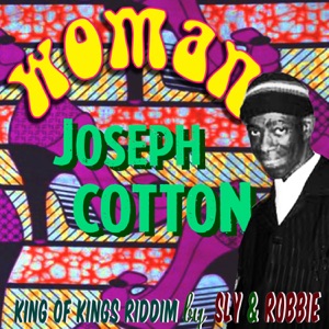 Sly & Robbie + Joseph Cotton Present Woman - Single