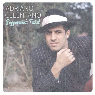 Peppermint Twist - Adriano Celentano