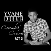 Coumba Coumbe (feat. Serge Beynaud) [Act 2] - Yvane Kouame