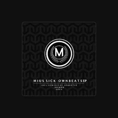 Listen to Mius Sick, watch music videos, read bio, see tour dates & more!