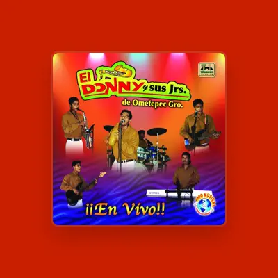 Listen to El Donny Y Sus Jr's, watch music videos, read bio, see tour dates & more!
