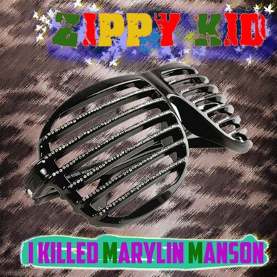I killed Marylin Manson - Single