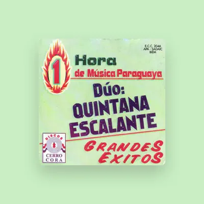 Listen to Dúo Quintana - Escalante, watch music videos, read bio, see tour dates & more!