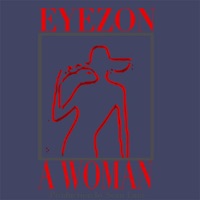 A Woman - Single - Eyezon
