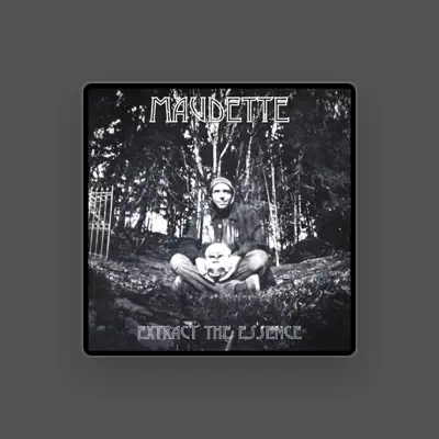 Listen to Maudette, watch music videos, read bio, see tour dates & more!
