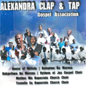 Alexandra Clap and Tap Gospel Association - Various Artists