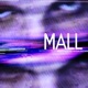 MALL Music From the Motion Picture