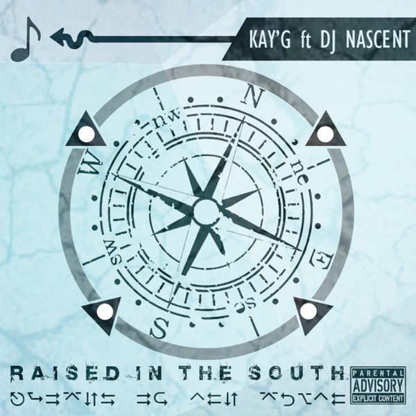 Raised in the South (feat. DJ Nascent) - Single