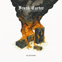Frank Carter & The Rattlesnakes - Fangs