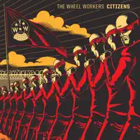 Yodel — The Wheel Workers