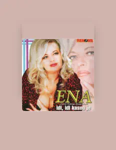 聆聽 Ena、觀看音樂影片、閱讀小傳、查看巡演日期等！