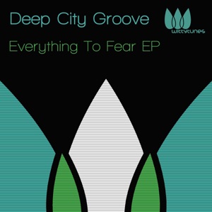 Everything To Fear - EP