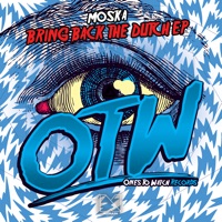 Bring Back the Dutch EP - MOSKA