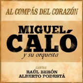 Al Compás del Corazón (feat. Orquesta De Miguel Calo) artwork