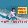 Murat Yildiz - Kum Taneleri