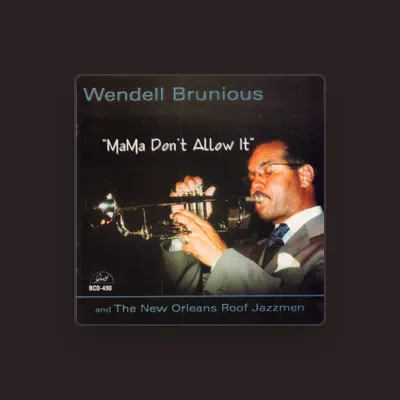 Listen to Wendell Brunious, watch music videos, read bio, see tour dates & more!