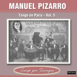 Tango en París, Vol. 5 - Manuel Pizarro