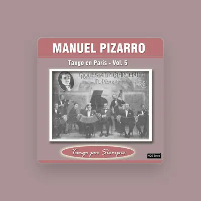 Listen to Manuel Pizarro, watch music videos, read bio, see tour dates & more!
