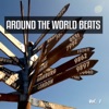 Around the World Beats, Vol. 1 (International Dance and Chill House Tunes), 2015