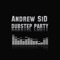 Dubstep Is My Life - Andrew SiD lyrics