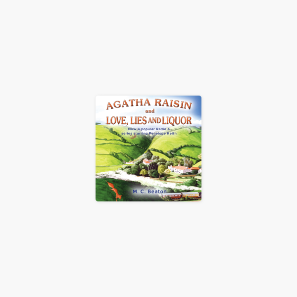 agatha raisin love lies and liquor