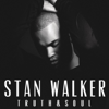 Truth & Soul - Stan Walker