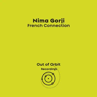 French Connection - Single by Nima Gorji album reviews, ratings, credits