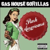 Gas House Gorillas - Everywhere I Roam