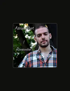 Ouve Adrian Albert, vê vídeos de música, lê a biografia, vê as datas da digressão e muito mais!