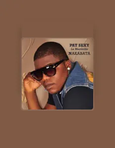 Pat Sexyを聴いたり、ミュージックビデオを鑑賞したり、経歴やツアー日程などを確認したりしましょう！